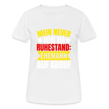 Witzige Sprüche Ehemann Auf Abruf - Frauen T-Shirt atmungsaktiv - Weiß - Vorne - AI Model Female 172 dark (172cm)