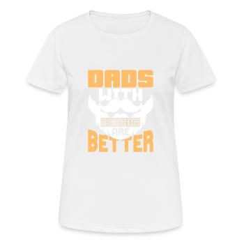 Les papas avec des barbes sont meilleurs poils du visage barbus Ma - T-shirt respirant Femme - blanc - Devant - AI Model Female 172 dark (172cm)