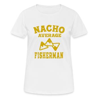 lustig angeln fisch fisch fischer nacho durchschnitt - Frauen T-Shirt atmungsaktiv - Weiß - Vorne - AI Model Female 172 dark (172cm)