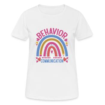 Behavior Is Communication 24 - Women's Breathable T-Shirt - white - Front - AI Model Female 172 dark (172cm)