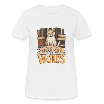 Whiskers and Words': Where curiosity about cosiness - Women's Breathable T-Shirt - white - Front - AI Model Female 172 dark (172cm)