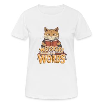 Whiskers and Words': Where curiosity about cosiness - Women's Breathable T-Shirt - white - Front - AI Model Female 172 dark (172cm)