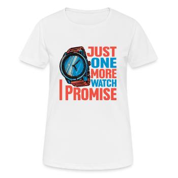 Just One More Watch I Promise - Frauen T-Shirt atmungsaktiv - Weiß - Vorne - AI Model Female 172 dark (172cm)