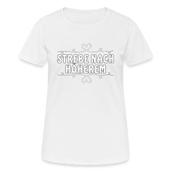 STREBE NACH HÖHEREM - Frauen T-Shirt atmungsaktiv - Weiß - Vorne - AI Model Female 172 dark (172cm)