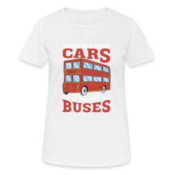 Other Men Drive Cars I Drive Buses 3 - Women's Breathable T-Shirt - white - Front - AI Model Female 172 dark (172cm)