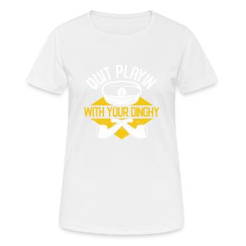 Stop playing with your dinghy Funny - Women's Breathable T-Shirt - white - Front - AI Model Female 172 dark (172cm)