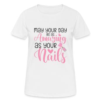 May Your Day Be As Amazing Nail Aunt - Women's Breathable T-Shirt - white - Front - AI Model Female 172 dark (172cm)