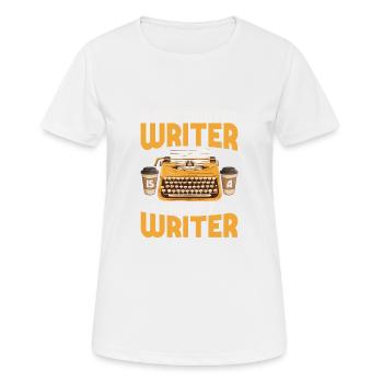 A Caffeinated Writer Is A Happy Writer Author Book - Frauen T-Shirt atmungsaktiv - Weiß - Vorne - AI Model Female 172 dark (172cm)