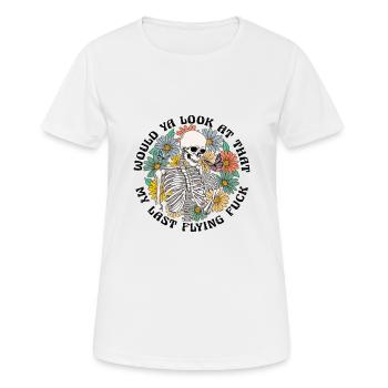 Flower Skelett mit Spruch - Frauen T-Shirt atmungsaktiv - Weiß - Vorne - AI Model Female 172 dark (172cm)