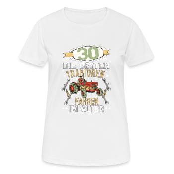 30 Geburtstag Traktor Treker Bauer Trecker Rentner - Frauen T-Shirt atmungsaktiv - Weiß - Vorne - AI Model Female 172 dark (172cm)
