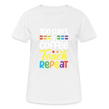 100 jours d’école Les amateurs de café enseignent à nouveau - T-shirt respirant Femme - blanc - Devant - AI Model Female 172 dark (172cm)
