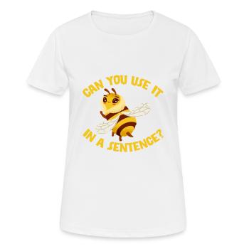 Can You Use It In A Sentence 2 - Women's Breathable T-Shirt - white - Front - AI Model Female 172 dark (172cm)