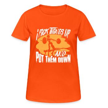I Pick Things Up Workout Training Weight Lifting - Women's Breathable T-Shirt - neon orange - Front - AI Model Female 172 dark (172cm)