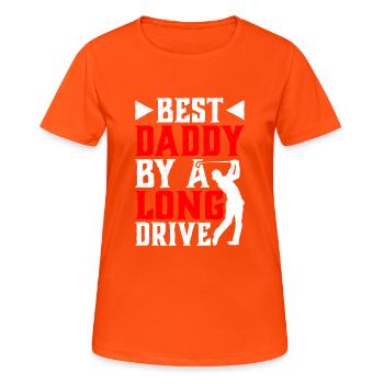 Best Daddy By A Long Drive - Women's Breathable T-Shirt - neon orange - Front - AI Model Female 172 dark (172cm)