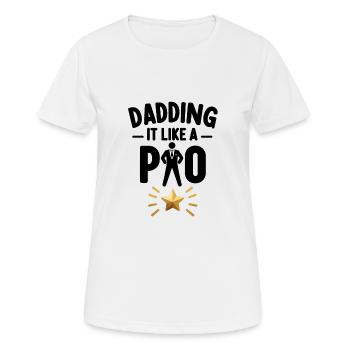 Dadding wie ein Profi - Frauen T-Shirt atmungsaktiv - Weiß - Vorne - AI Model Female 172 dark (172cm)
