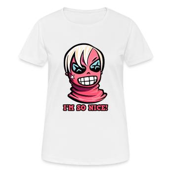 Ich bin so nett - Frauen T-Shirt atmungsaktiv - Weiß - Vorne - AI Model Female 172 dark (172cm)