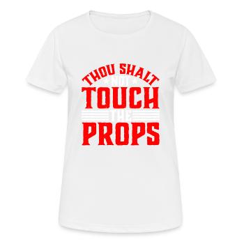 Thou Shalt Not Touch The Props 2 - Women's Breathable T-Shirt - white - Front - AI Model Female 172 dark (172cm)