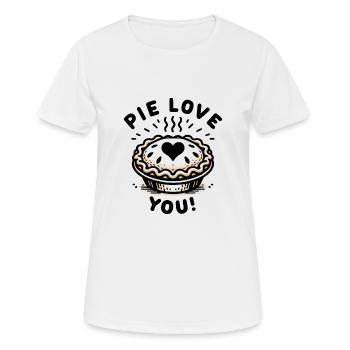 Pie liebt dich! - Frauen T-Shirt atmungsaktiv - Weiß - Vorne - AI Model Female 172 dark (172cm)
