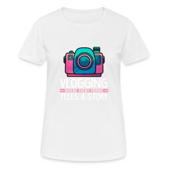 Vlogging where every Frame tells a Story - Women's Breathable T-Shirt - white - Front - AI Model Female 172 dark (172cm)