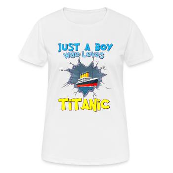 Titanic-Schiff, dieser Junge liebt die RMS Titanic - Frauen T-Shirt atmungsaktiv - Weiß - Vorne - AI Model Female 172 dark (172cm)