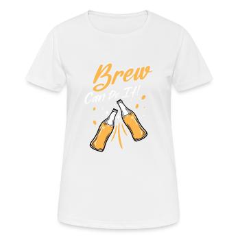 Brew peut le faire ! Homebrew Brewer bière artisanale - T-shirt respirant Femme - blanc - Devant - AI Model Female 172 dark (172cm)