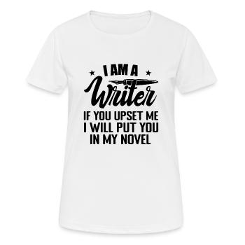 I Am A Writer Funny Author Novelist Novel Writing - T-shirt respirant Femme - blanc - Devant - AI Model Female 172 dark (172cm)