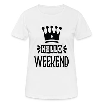 Hello Weekend - Frauen T-Shirt atmungsaktiv - Weiß - Vorne - AI Model Female 172 dark (172cm)