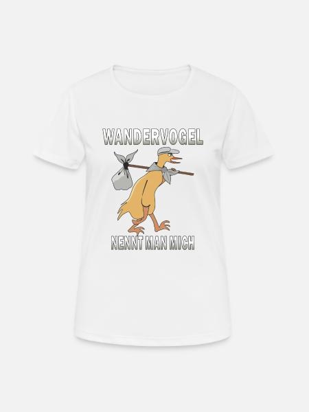 WANDERVOGEL NENNT MAN MICH - Frauen T-Shirt atmungsaktiv - Weiß