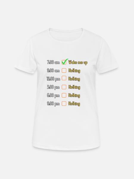 Things To Do During The Day | Funny Design - Women's Breathable T-Shirt - white