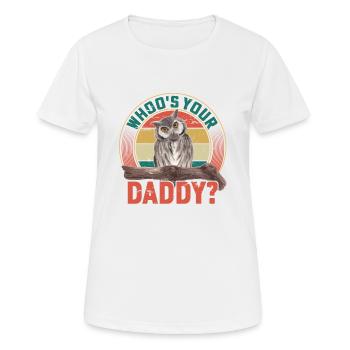 C’est qui ton papa ? Oiseau nocturne Oiseau de nuit - T-shirt respirant Femme - blanc - Devant - AI Model Female 172 dark (172cm)