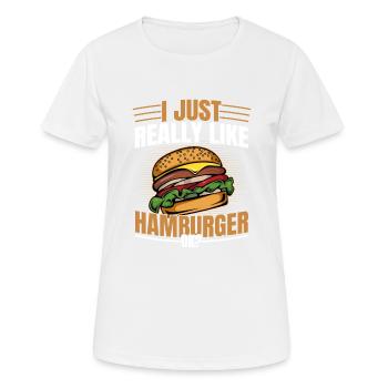 J’aime vraiment le hamburger, d’accord ? Petits pains à la viande Nourriture B - T-shirt respirant Femme - blanc - Devant - AI Model Female 172 dark (172cm)