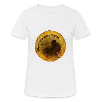 Where the West Begins. - Women's Breathable T-Shirt - white - Front - AI Model Female 172 dark (172cm)