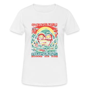 Geeesus, Menschen machen mir Gänsehaut und Angst - Frauen T-Shirt atmungsaktiv - Weiß - Vorne - AI Model Female 172 dark (172cm)