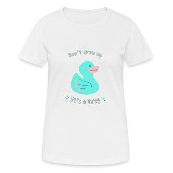 Dont Grow Up - Women's Breathable T-Shirt - white - Front - AI Model Female 172 dark (172cm)