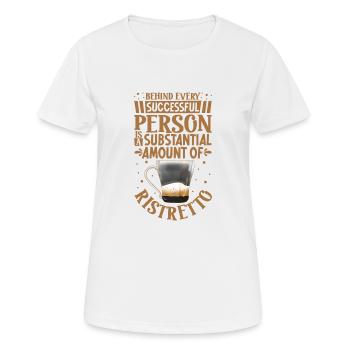 Erfolgreich nur mit Ristretto - Frauen T-Shirt atmungsaktiv - Weiß - Vorne - AI Model Female 172 dark (172cm)