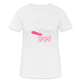 Dancing Is My Sport Girl Dancing Teacher Teacher - Women's Breathable T-Shirt - white - Front - AI Model Female 172 dark (172cm)