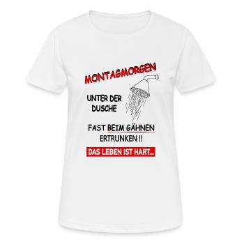 Montagmorgen beim Duschen ertrunken - Frauen T-Shirt atmungsaktiv - Weiß - Vorne - AI Model Female 172 dark (172cm)