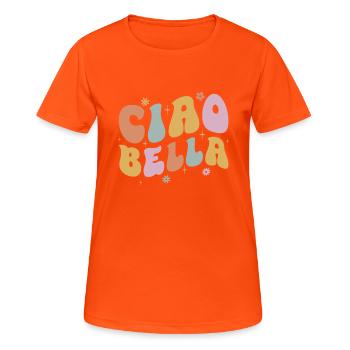 Ciao Bella - Women's Breathable T-Shirt - neon orange - Front - AI Model Female 172 dark (172cm)
