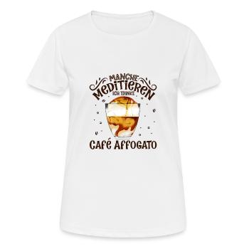 Meditieren und Café Affogato - Frauen T-Shirt atmungsaktiv - Weiß - Vorne - AI Model Female 172 dark (172cm)