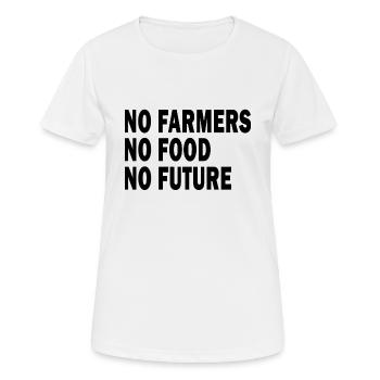 Landwirt Protest No Farmers No Food No Future - Frauen T-Shirt atmungsaktiv - Weiß - Vorne - AI Model Female 172 dark (172cm)