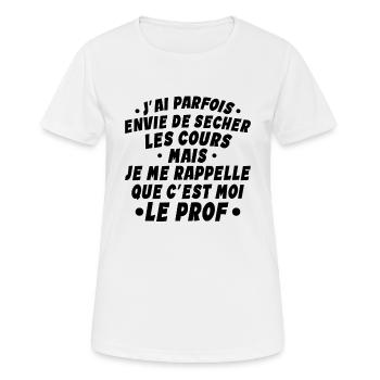 Professeur - Enseignant - Je Suis Professeur - T-shirt respirant Femme - blanc - Devant - AI Model Female 172 dark (172cm)