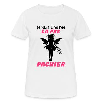 Je Suis Une Fee La Fee Pachier - Humour Cadeau - T-shirt respirant Femme - blanc - Devant - AI Model Female 172 dark (172cm)