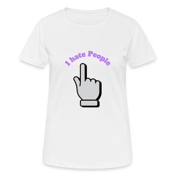 I hate People - Frauen T-Shirt atmungsaktiv - Weiß - Vorne - AI Model Female 172 dark (172cm)