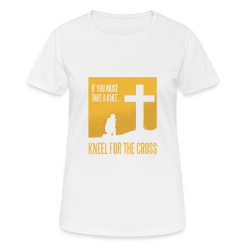 Si vous devez vous agenouiller, alors agenouillez-vous devant la croix - T-shirt respirant Femme - blanc - Devant - AI Model Female 172 dark (172cm)