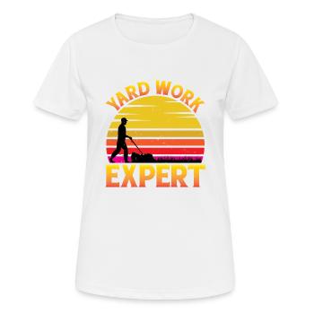 Yard Work Expert 21 - Women's Breathable T-Shirt - white - Front - AI Model Female 172 dark (172cm)