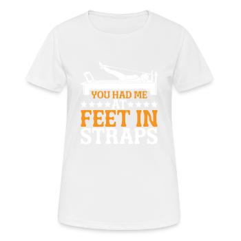 Tu m’as eu aux pieds dans les sangles 43 - T-shirt respirant Femme - blanc - Devant - AI Model Female 172 dark (172cm)