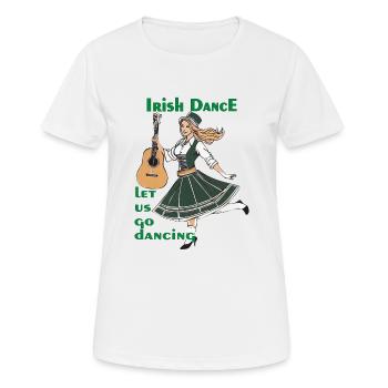 IRISH DANCE Let us go dancing - Frauen T-Shirt atmungsaktiv - Weiß - Vorne - AI Model Female 172 dark (172cm)