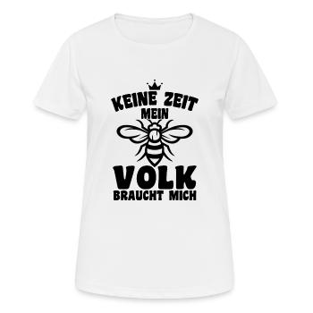 Keine Zeit Mein Volk Braucht Mich - Frauen T-Shirt atmungsaktiv - Weiß - Vorne - AI Model Female 172 dark (172cm)