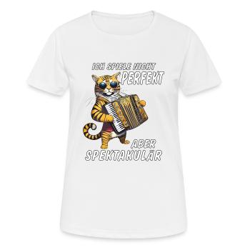 KATZE AKKORDEON SPIELE NICHT PERFEKT ABER SPEK - Frauen T-Shirt atmungsaktiv - Weiß - Vorne - AI Model Female 172 dark (172cm)