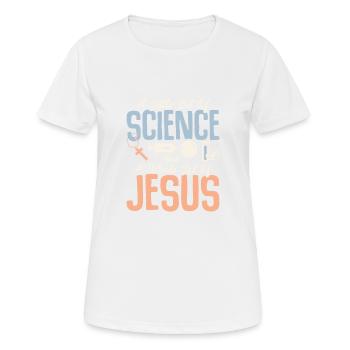 A Little Bit Of Science And A Whole Lot Of Jesus I - Frauen T-Shirt atmungsaktiv - Weiß - Vorne - AI Model Female 172 dark (172cm)